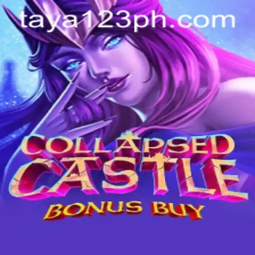 Exploring the Adventure of CollapsedCastleBonusBuy: A Comprehensive Guide with TAYA123